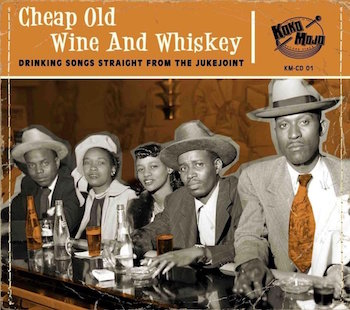V.A. - Cheap Old Wine And Whiskey